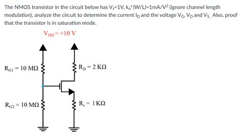 Solved The Nmos Transistor In The Circuit Below Has