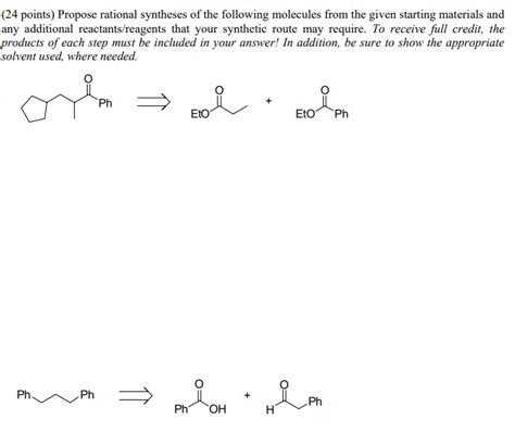 Solved 24 Points Propose Rational Syntheses Of The Chegg