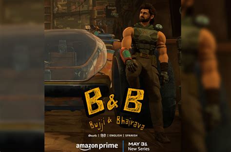 Prime Video To Premiere B B Bujji Bhairava The Two Episode Riveting