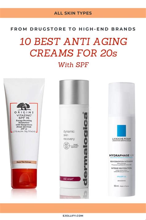 Best Anti Aging Cream For 20s Anti Aging Moisturizers With Spf Anti