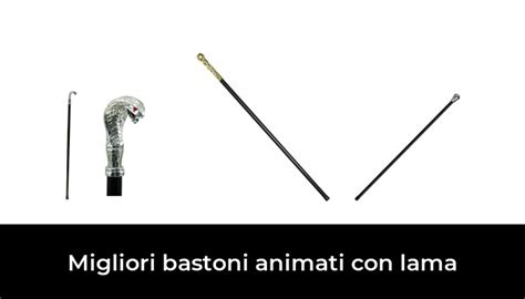 Migliori Bastoni Animati Con Lama Nel Secondo Esperti