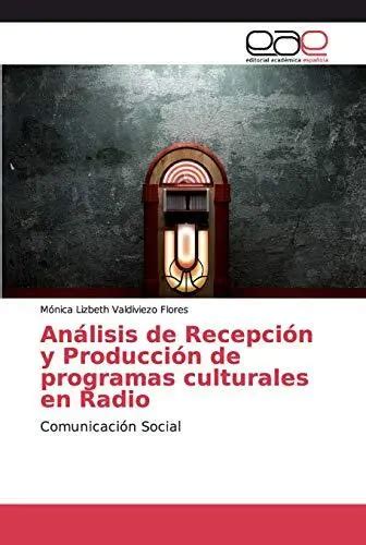 An Lisis De Recepci N Y Producci N De Programas Culturales En Radio