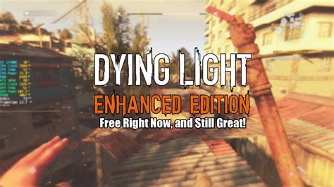 Spela Dying Light Enhanced Edition Gratis P Epic Games Store Just Nu