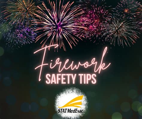 Firework Safety Tips Stat Medevac