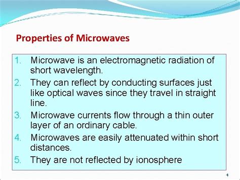 INTRODUCTION OF MICROWAVES Microwaves Properties Advantages Limitations ...