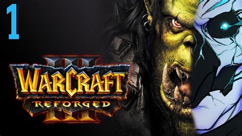 Exodus Of The Horde Warcraft 3 Reforged 1 YouTube