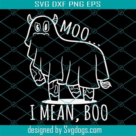 Ghost Cow Moo I Mean Boo Svg Cow Moo I Mean Boo Halloween Sunset Svg