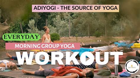 Adiyogi The Source Of Yoga Yoga For Beginners Group Indian Yoga