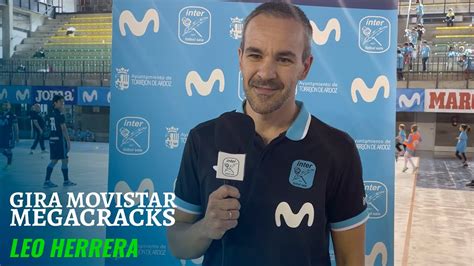 GIRA MOVISTAR MEGACRACKS Leo Herrera YouTube