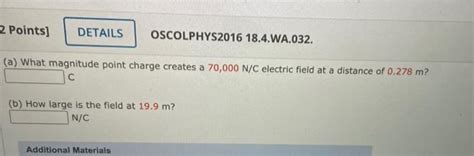 Solved 2 Points] Details Oscolphys2016 18 4 Wa 032 A What