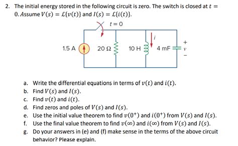 Solved 2 The Initial Energy Stored In The Following Circuit