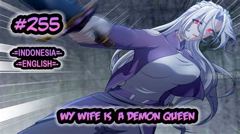 My Wife Is A Demon Queen Ch 255 [indonesia English] Youtube