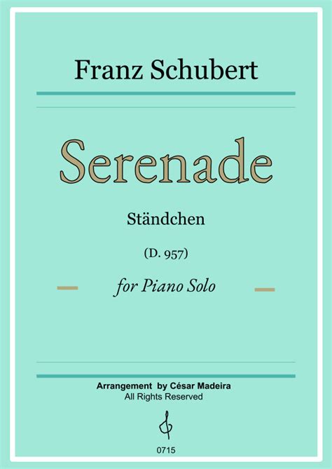 Serenade D By Schubert Piano Solo Full Score Arr C Sar