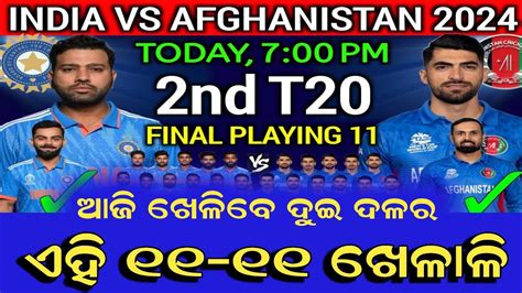 Ind Vs Afg 2nd T20 Playing 11 Ind Vs Afg 2024 India Vs Afghanistan