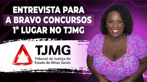 Conhe A A Minha Hist Ria Entrevista Bravo Concursos Youtube