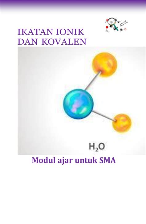 Bahan Ajar Ikatan Ion Dan Ikatan Kovalen Kelas F Ikatan Ionik Dan