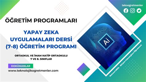 Yapay Zeka Uygulamaları Dersi 7 8 Öğretim Programı Teknolojik Öğretmenler