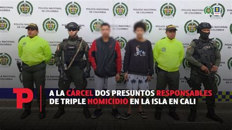 A La C Rcel Dos Presuntos Responsables De Triple Homicidio En La Isla