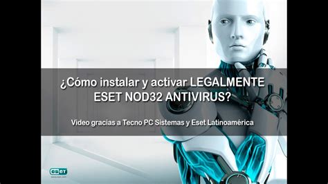 Cómo instalar y activar Eset NOD32 Antivirus YouTube