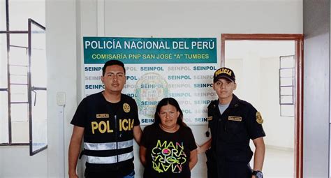 Tumbes Detienen A Una Mujer Buscada Por La Justicia Por El Delito De