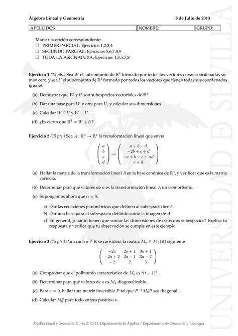 Examen 5 julio 2013 preguntas Algebra Lineal y Geometr ıa Curso