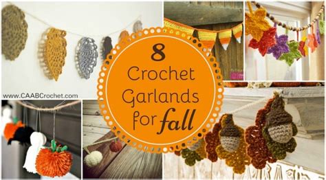 8 Crochet Garland Patterns for Fall - CAAB Crochet