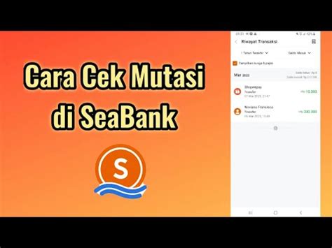 Cara Cek Mutasi Di Seabank Youtube