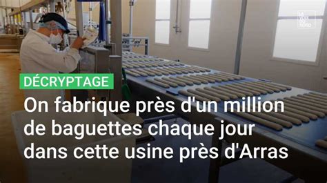 Vidéos On fabrique près d un million de baguettes chaque jour dans