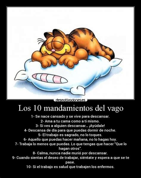 Los 10 Mandamientos Del Vago Desmotivaciones