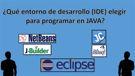 ¿cuál Es El Mejor Ide Para Programar Java Todo Sobre Java