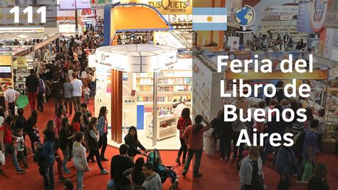 Conoce La Feria Internacional Del Libro De Buenos Aires Argentina