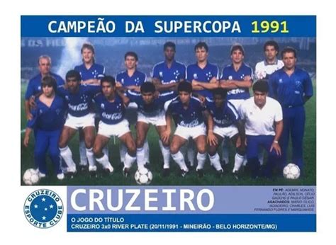 Quadro 20x30 C Moldura Cruzeiro Campeão Da Supercopa 1991 MercadoLivre