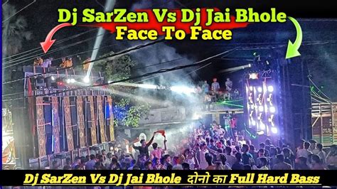 Dj SarZen Vs Dj Jai Bhole Ckp Face To Face Compitition Video Daltonganj