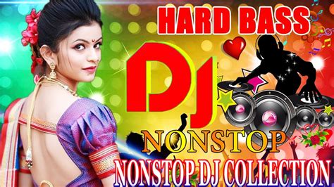 Top New Bollywood Dj Non Stop Remix Non Stop Hindi Song Mashup Songs