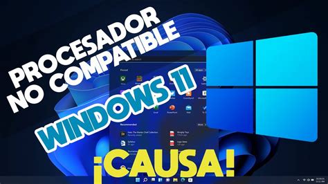 El Procesador No Es Compatible Con Windows 11 Causa Del Problema