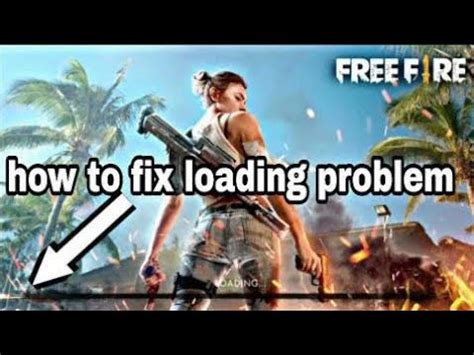 HOW TO SOLVE FREE FIRE LOADING PROBLEM YouTube