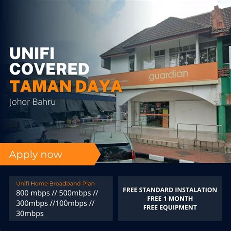 Unifi Johor Bahru Coverage Taman Daya Johor Bahru Is Now Covered By