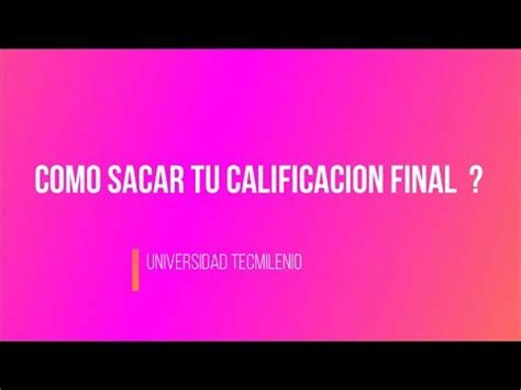 Como Sacar Tu Calificacion Final Con Excel Universidad Tecmilenio