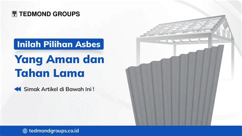 Inilah Pilihan Asbes Yang Aman Dan Tahan Lama Produsen Tangki Air 1