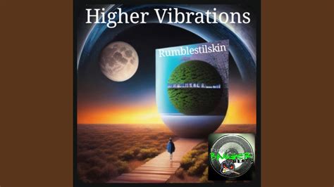 Higher Vibrations YouTube