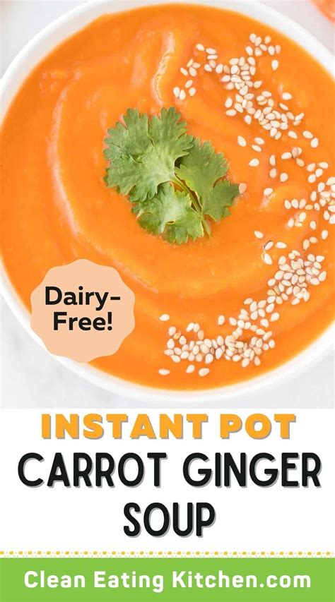 Carrot Ginger Lentil Soup Recipe Healthy Instant Pot Recipes Vegan