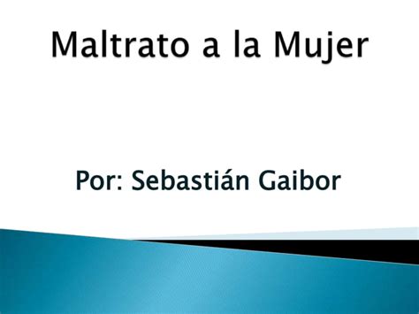 Maltrato A La Mujer Ppt