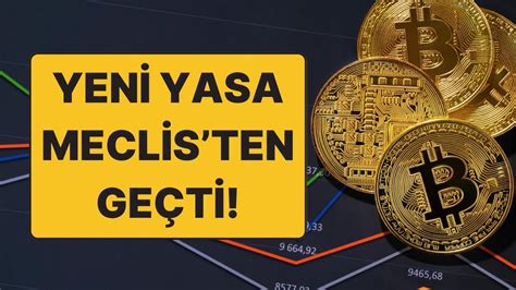 Kripto Para Yasası Meclisten Geçti Artık SPKdan İzin Alacaklar