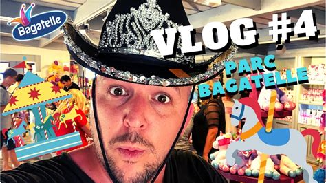 Parc D Attractions Une Journ E Au Parc Bagatelle Vlog Youtube