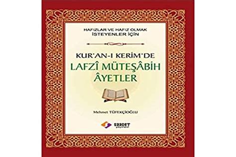 Müteşabih âyetler nelerdir DiniBilgi İslam ve Tarih Bilgi Kaynağı