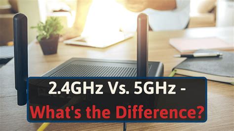 2.4GHz Vs. 5GHz - What's The Difference In 2023