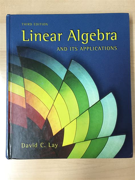 Linear Algebra And Its Applications 3rd Edition Lay David C