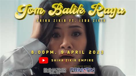 SHIHA ZIKIR JOM BALIK RAYA M V TEASER 3 YouTube