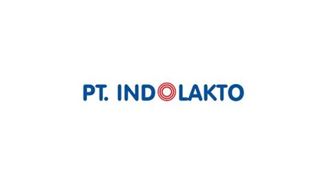 Lowongan Kerja PT Indolakto Indofood CBP INDOMILK