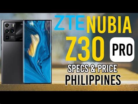 Nubia Z Pro Mahal Pero Sulit Price Philippines Specs Feature